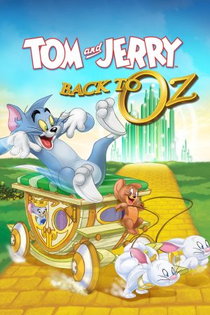 Tom & Jerry: Back to Oz